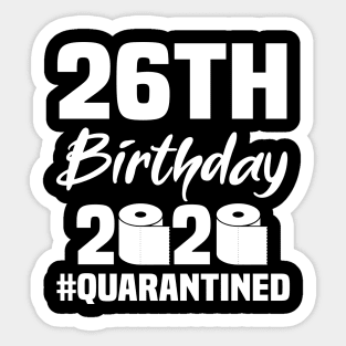 26th Birthday 2020 Quarantined Sticker